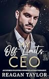 Book cover for My Off-Limits CEO: An Enemies To Lovers, Opposites Attract Romance