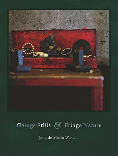 Garage Stills & Fringe Nature /anglais (Hardcover)