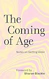 The Coming of Age...