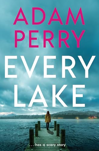 Every Lake (Kindle Edition)