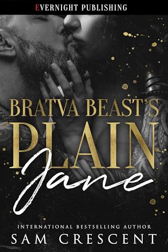 Bratva Beast's Plain Jane (Kindle Edition)