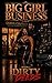 Big Girl Business - Dirty Deeds by Mika Monroe