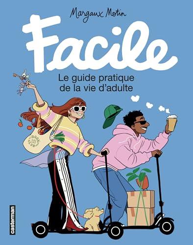 Facile: Le guide pratique de la vie d'adulte (Hardcover)