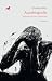 Autobiografia: Anatomia di una confessione (Italian Edition)