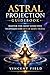 Astral Projection Guidebook...