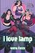 I Love Lamp