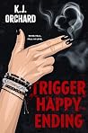 Trigger Happy Ending