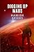 Digging Up Mars