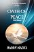 Oath of Peace by Barry Nadel Oath of Peace by Barry Nadel