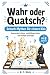Wahr oder Quatsch?: Schach-...