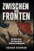 ZWISCHEN DEN FRONTEN: Der n...