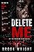Delete Me (The Trending Dead Series Book 3)