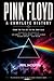 Pink Floyd: A Complete Hist...