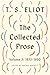 The Collected Prose, Volume...