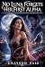 No Luna Forgets Her First Alpha by Grayson Vale