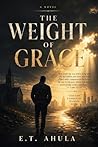The Weight of Gra...
