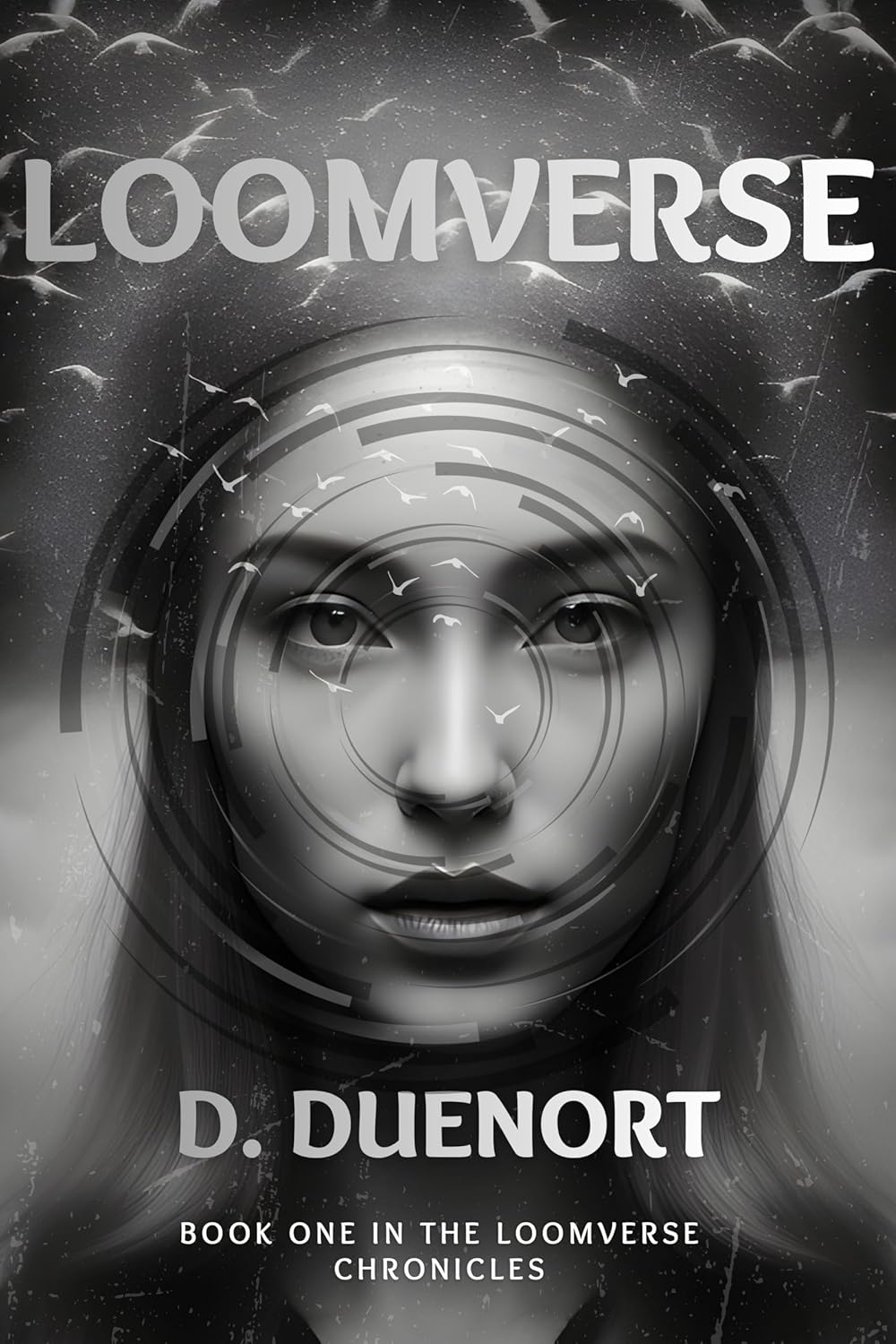 Loomverse (The Loomverse Chronicles, Book #1)