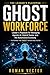 GHOST WORKFORCE by Roman Vector