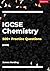 IGCSE Chemistry – 500+ Prac...