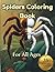 Spiders Coloring Book: Scie...