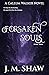 Forsaken Souls by J.M.    Shaw