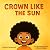 Crown Like The Sun