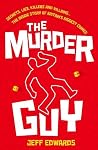 The Murder Guy