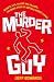 The Murder Guy