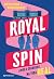 Royal Spin: Amor e segredos na vida REAL (Portuguese Edition)