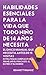 Habilidades Esenciales para la Vida Que Todo Niño de 14 Años Necesita: El Único Manual Que Necesita Antes De 15 Visitas: Estrategias Simples para ... Para Adolescentes y Niños) (Spanish Edition)