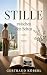 STILLE zwischen den Seiten: Ein Familiengeheimnis. Und der Mut, ein neues Leben zu beginnen. (German Edition)