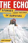 The Echo: Stories from the Edge of Survival
