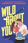 Wild About You