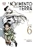 Il movimento della terra, Vol. 6