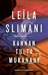 Kannan tulta muka...
