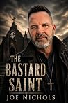 The Bastard Saint