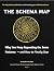 The Schema Map: A Self-Guided Workbook to Understand Childhood Patterns, Break Negative Cycles, and Change Your Life Using Schema Therapy for Adults