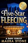 Five-Star FLEECING by Maura Stone