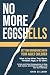 No More Eggshells: Setting ...