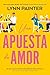 Una apuesta de amor