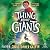The Thing About Giants by Christopher Galvin The Thing About Giants by Christopher Galvin