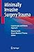 Minimally Invasive Surgery Trauma: Laparoscopic and Robotic Approach