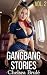 Gangbang Stories 2: 4 Ultra...