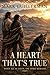 A Heart That's True by Mark Guillerman