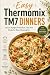 Easy Thermomix TM7 Dinners:...