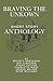 Braving the Unknown: A Shor...