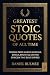 Greatest Stoic Quotes of Al...