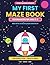 My First Maze Book: 50 Fun ...