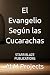 El Evangelio Según las Cuca...