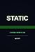 STATIC: A Cultural History ...